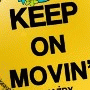 Keep On Movin'
