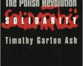 IYP Book Review: The Polish Revolution: Solidarity by Timothy Garton Ash