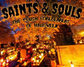 Saints & Souls | Halloween in Poland