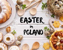 Easter in Poland | Traditions & Tastes