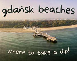 Gdańsk Beaches | The Best Spots To Take A Dip!