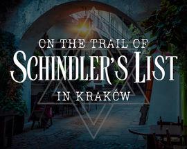 On the Trail of Schindler's List in Kraków | Schindler's List Film Locations in Kraków